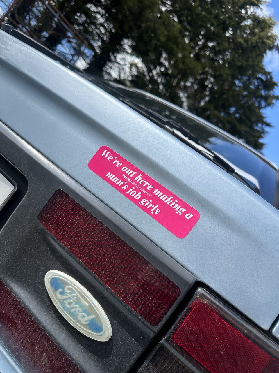 We're out here makin a mans job girly Sticker